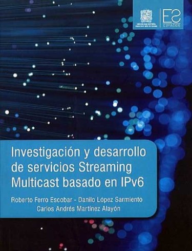Investigación y desarrollo de servicios streaming multicast basados en IPv6