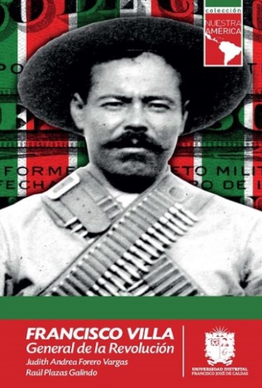 Francisco Villa general de la revolución
