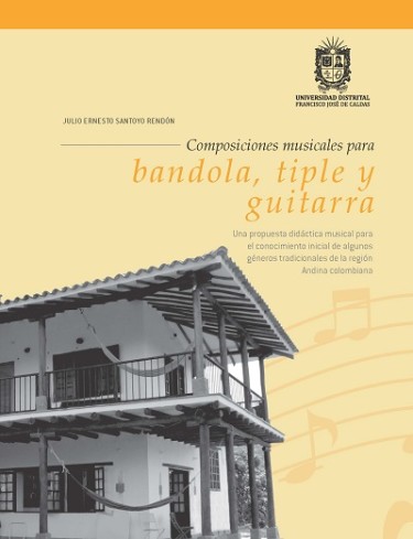 Composiciones musicales para bandola, tiple y guitarra