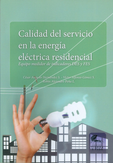 Calidad del servicio en la energía eléctrica residencial
