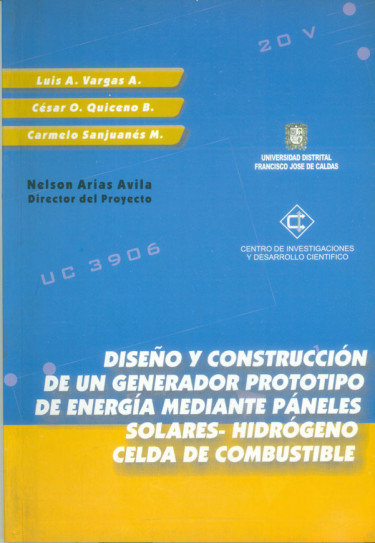 Diseño y construcción de un generador prototipo de energía mediante paneles solares-hidrógeno celda de combustible