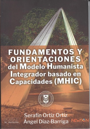 Fundamentos y orientaciones del modelo humanista integrador basado en capacidades (MHIC)
