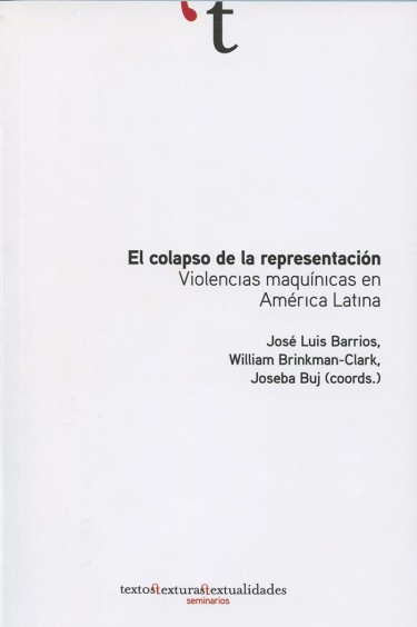El colapso de la representación. Violencias maquínicas en América Latina