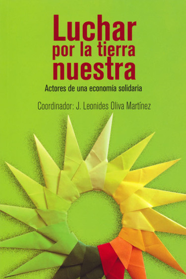 Luchar por la tierra nuestra