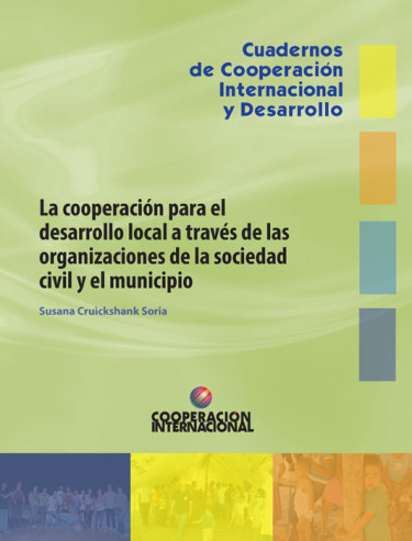 La cooperación para el desarrollo local a través de las organizaciones de la sociedad civil y el municipio