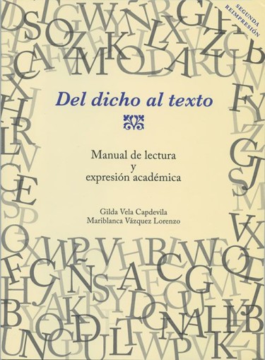 Del dicho al texto. Manual de lectura y expresión académica