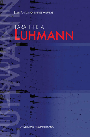 Para leer a Luhmann