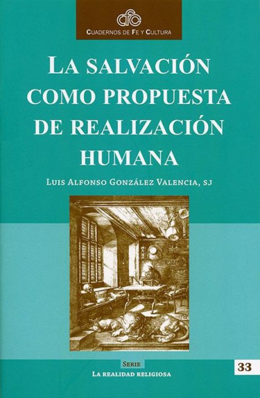 La salvación como propuesta de realización humana (CFC no. 33)