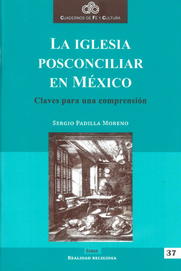 La iglesia posconciliar en México. Claves para una comprensión. (CFC no. 37)