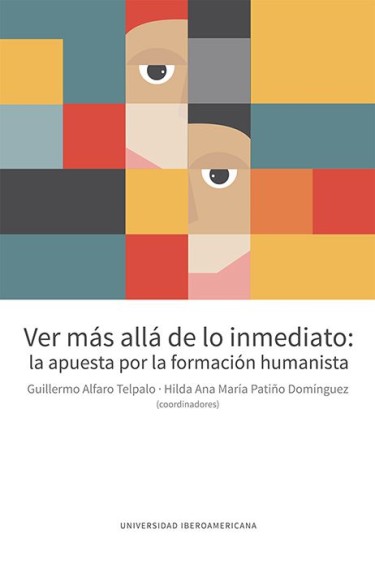 Ver más allá de lo inmediato: la apuesta por la formación humanista.