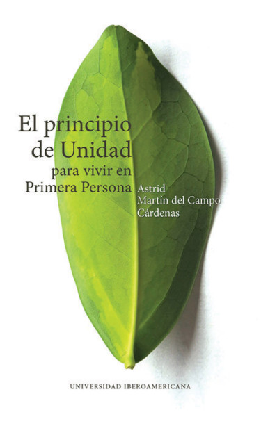 El principio de unidad para vivir en primera persona