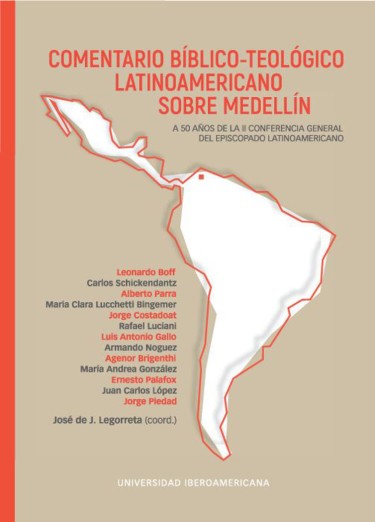 Comentario bíblico-teológico latinoamericano sobre Medellín: a cincuenta años de la II Conferencia General del Episcopado Latinoamericano