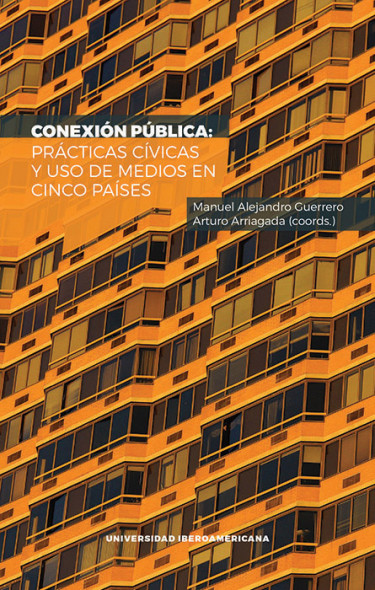 Conexión Pública: prácticas cívicas y uso de medios en cinco países
