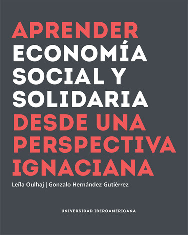 Aprender economía social y solidaria: desde una perspectiva Ignaciana