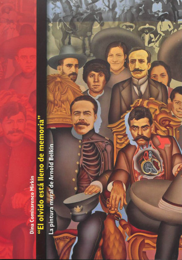 El olvido está lleno de memoria": la pintura mural de Arnold Belkin"