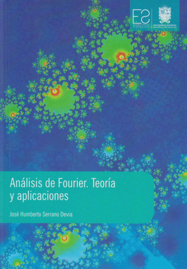 Análisis de Fourier. Teoría y aplicaciones