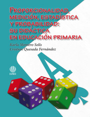 Proporcionalidad, medición, estadística y probabilidad: su didáctica en educación primaria