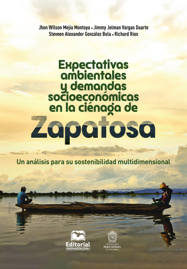 Expectativas ambientales y demandas socioeconómicas en la ciénaga de Zapatosa