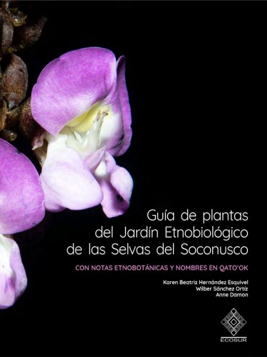 Portada: Guía de plantas del Jardín Etnobiológico de las Selvas del Soconusco