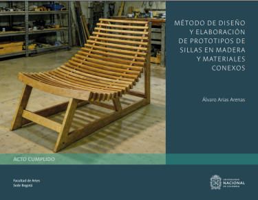 Método de diseño y elaboración de prototipos de sillas en madera y materiales conexos