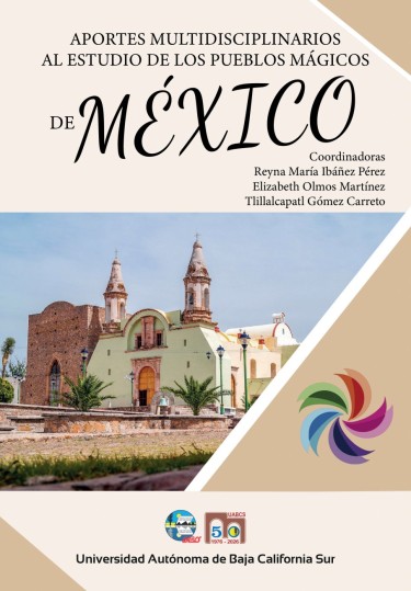 Portada: Aportes multidisciplinarios al estudio de los pueblos mágicos de México