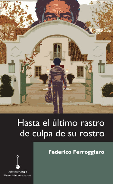 Hasta el último rastro de culpa de su rostro