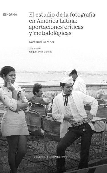 Portada: El estudio de la fotografía en América Latina: