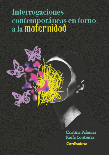 Interrogaciones contemporáneas en torno a la maternidad
