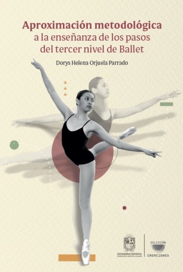 Portada: Aproximación metodológica a la enseñanza de los pasos del tercer nivel de Ballet