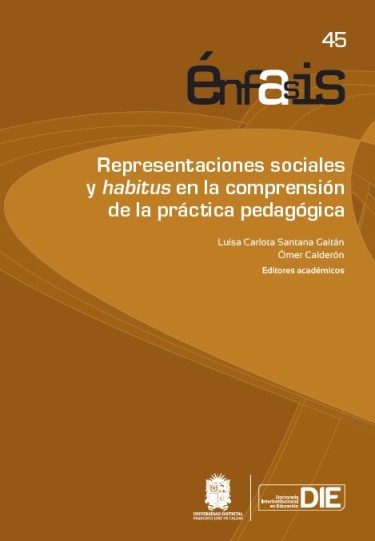 Portada: Representaciones sociales y habitus en la comprensión de la práctica pedagógica