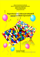 Experiências na educação infantil: narrar e refletir é preciso.