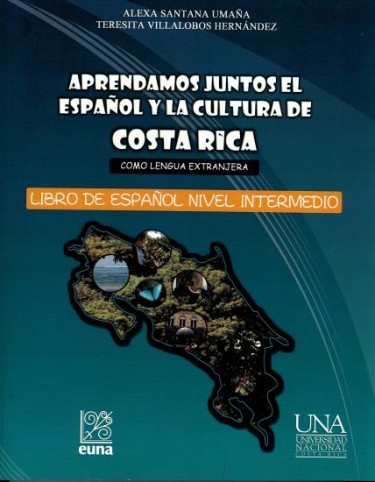 Aprendamos Juntos el Español y la Cultura de Costa Rica.