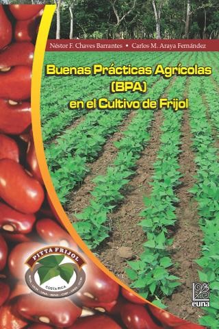 Buenas Prácticas Agrícolas (BPA) en el Cultivo de Frijol