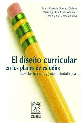 El diseño curricular en los planes de estudio: aspectos teóricos y guía metodológica