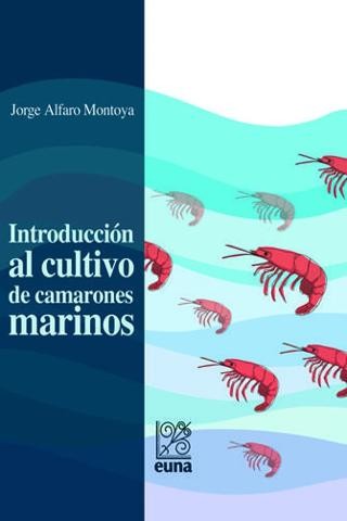 Introducción al cultivo de los camarones marinos