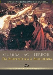 Guerra ao Terror: da biopolítica à bioguerra.