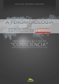 A fenomenologia do espírito de Hegel: uma introdução à seção "consciência".