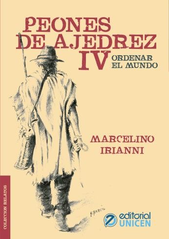 Peones de ajedrez 4: ordenar el mundo