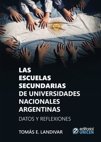 Las escuelas secundarias de universidades nacionales: datos y reflexiones