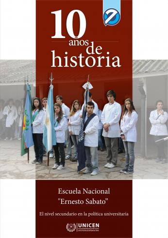Escuela Ernesto Sabato: 10 años de historia