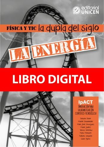 La energía : física y TIC : la dupla del siglo