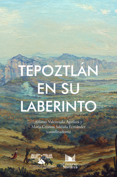 Tepoztlán en su laberinto