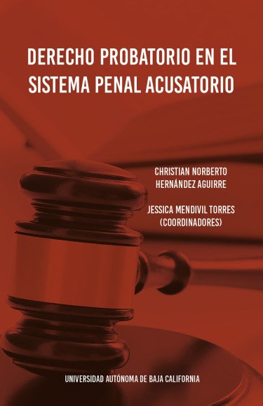 Derecho probatorio en el sistema penal acusatorio