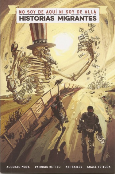 No soy de aquí ni de allá. Historias migrantes