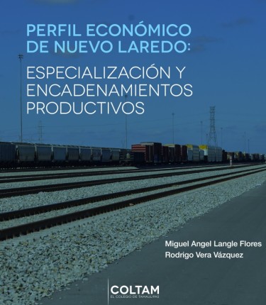 Perfil Económico de Nuevo Laredo