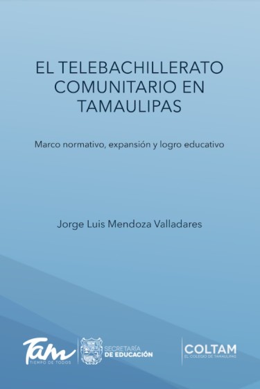 El Telebachillerato Comunitario en Tamaulipas: