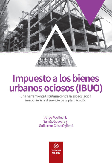Impuesto a los bienes urbanos ociosos