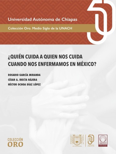 ¿Quién cuida a quien nos cuida cuando nos enfermamos en México?