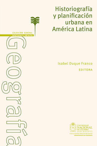 Historiografía y planificación urbana en América Latina