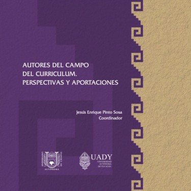 Autores del campo del curriculum. Perspectivas y aportaciones